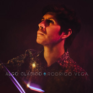 RODRIGO VEGA: Algo Clásico