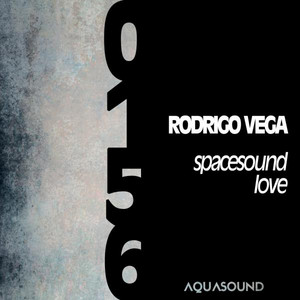 RODRIGO VEGA: Spacesound Love