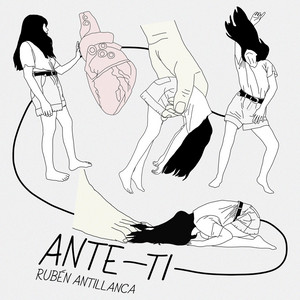 RUBEN ANTILLANCA: Ante Ti