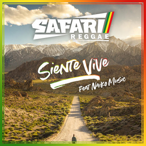 SAFARI REGGAE: Siente Vive