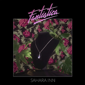 SAHARA INN: Fantástica