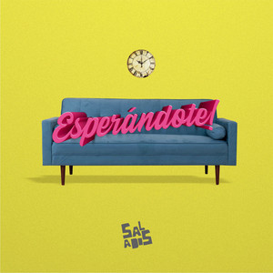 SALADOS: Esperándote
