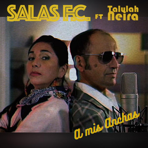 SALAS F.C.: A Mis Anchas