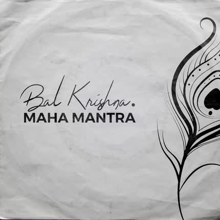 BAL KRISHNA: Maha Mantra 