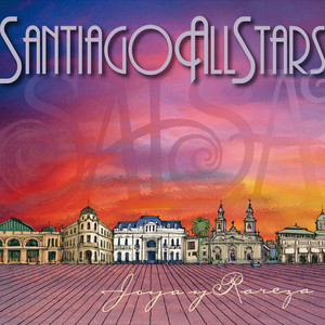 SANTIAGO ALL STARS: Joya Y Rareza