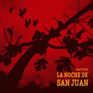 SANTINOS: La Noche de San Juan