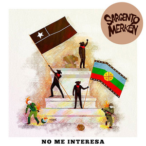 SARGENTO MERKEN: No Me Interesa