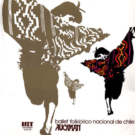 BALLET FOLKLORICO NACIONAL DE CHILE: Aucaman