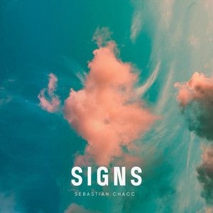 SEBASTIAN CHACC: Signs
