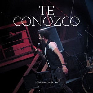 SEBASTIAN MOLINA: Te Conozco