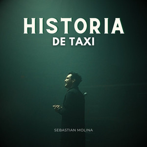 SEBASTIAN MOLINA: Historia De Taxi