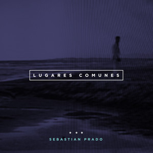 SEBASTIAN PRADO: Lugares Comunes