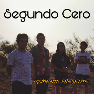 SEGUNDO CERO: Momento Presente