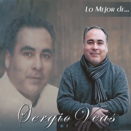 SERGIO VEAS: Lo Mejor de Sergio Veas