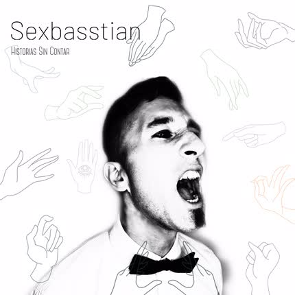 SEXBASSTIAN: Historias Sin Contar