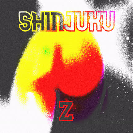 SHINJUKU: Z