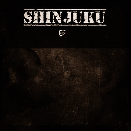 SHINJUKU: Shinjuku (Ep)
