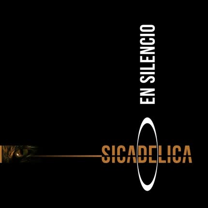 SICADELICA: En Silencio