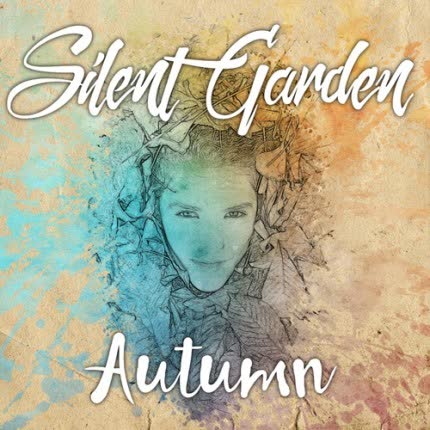 SILENT GARDEN: Autumn