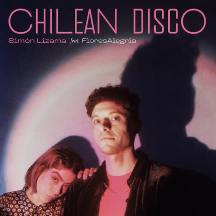 SIMON LIZAMA: Chilean Disco