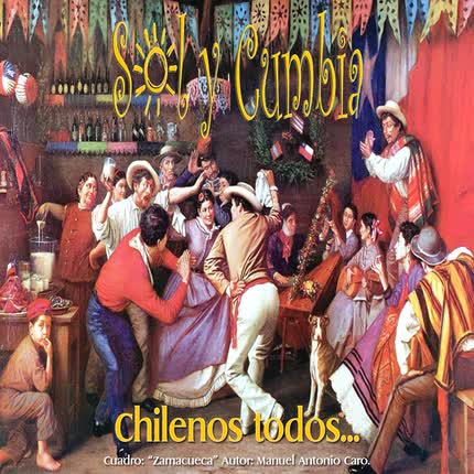 SOL Y CUMBIA: Chilenos Todos EP