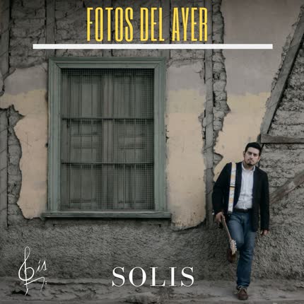 SOLIS: Fotos del Ayer