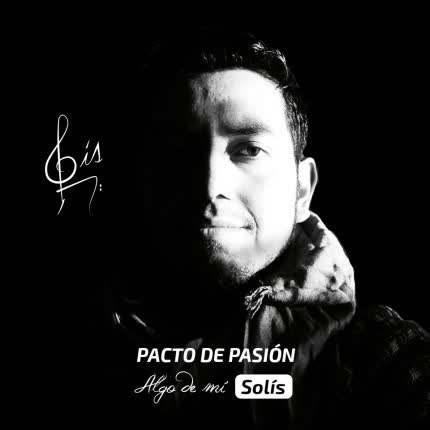 SOLIS: Pacto de pasión