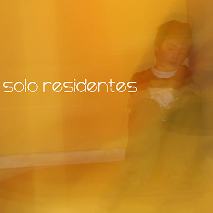 SOLO RESIDENTES: Aqui estoy