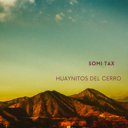 SOMI TAX: Huaynitos del Cerro