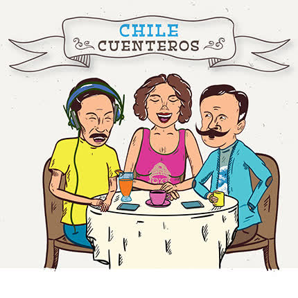 SOÑAR CHILE: Chile Cuenteros (Audiolibro)