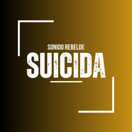 SONIDO REBELDE: Suicida