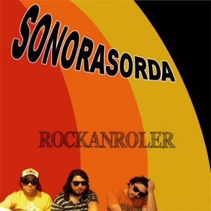 SONORA SORDA: Rockanroler