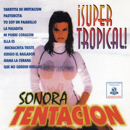 SONORA TENTACION: Super Tropical