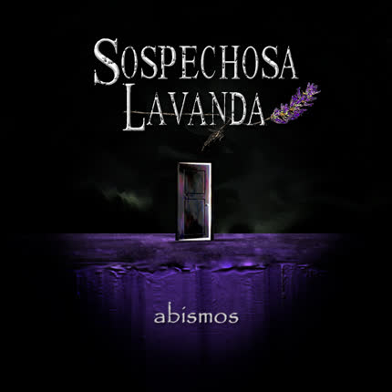 SOSPECHOSA LAVANDA: Abismos
