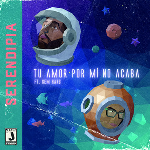 SERENDIPIA: Tu Amor Por Mi No Acaba