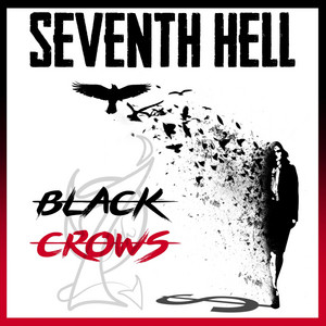 SEVENTH HELL: Black Crows