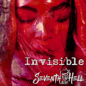 SEVENTH HELL: Invisible