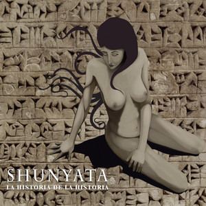 SHUNYATA: La Historia de la Historia