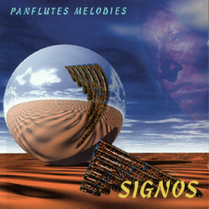 SIGNOS: SIGNOS - Panflutes Melodies