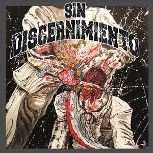 SIN DISCERNIMIENTO: Sin Discernimiento