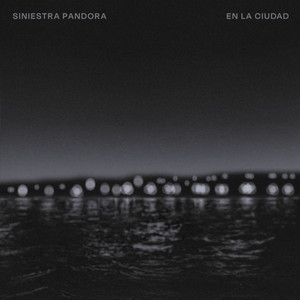 SINIESTRA PANDORA: En la ciudad