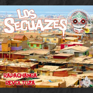 SKAPO SECUAZ: RaPachanga Revoltoza