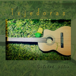 SOLEDAD ULLOA: Tejedoras