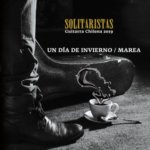 SOLITARISTAS: Un Día de Invierno / Marea