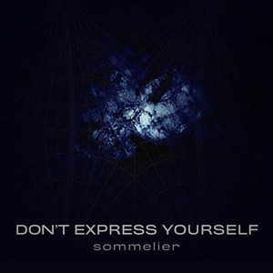 SOMMELIER: Don't Express Yourself