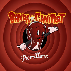 BANDA CANITROT: Parrillero