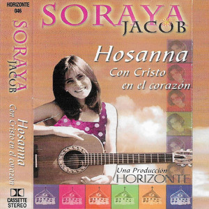 SORAYA JACOB: Hosanna