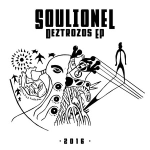 SOULIONEL: Deztrozos