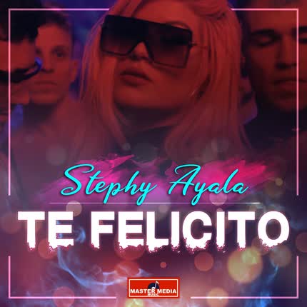 STEPHY AYALA: Te Felicito