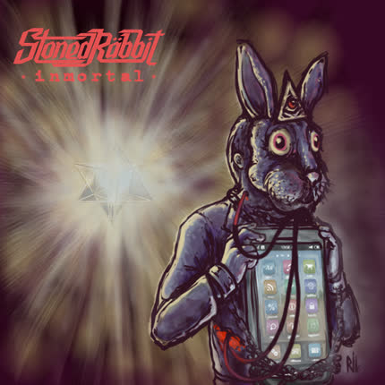 STONED RABBIT: Inmortal
